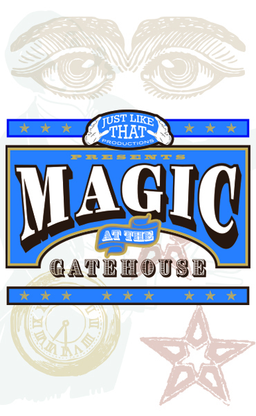 Magic at the Gatehouse